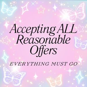 ACCEPTING ALL REASONABLE OFFERS *Everything MUST GO*